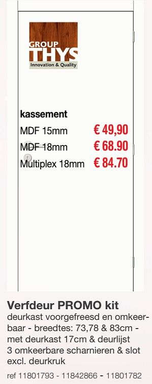 Aanbiedingen Verfdeur promo kit kassement mdf 15mm - Group Thys - Geldig van 22/11/2019 tot 25/11/2019 bij Europoint