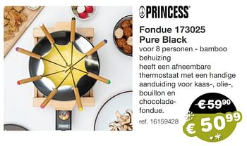 Aanbiedingen Princess fondue 173025 pure black - Princess - Geldig van 09/12/2019 tot 31/12/2019 bij Europoint