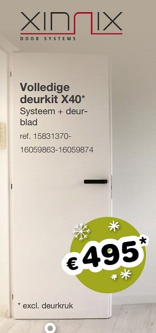 Aanbiedingen Xinnix volledige deurkit x40 - Xinnix - Geldig van 09/12/2019 tot 31/12/2019 bij Europoint
