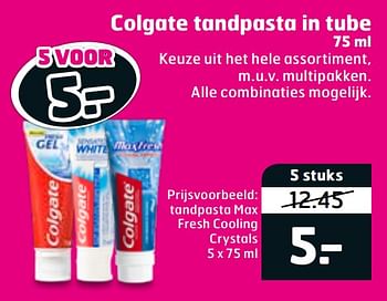 Aanbiedingen Colgate tandpasta in tube tandpasta max fresh cooling crystals - Colgate - Geldig van 07/01/2020 tot 19/01/2020 bij Trekpleister