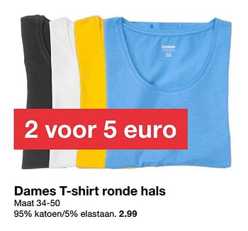 Aanbiedingen Dames t-shirt ronde hals - Huismerk - Zeeman  - Geldig van 29/02/2020 tot 13/03/2020 bij Zeeman