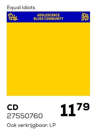 Aanbiedingen Equal idiots - adolescence blues community cd - Huismerk - Supra Bazar - Geldig van 06/03/2020 tot 31/03/2020 bij Supra Bazar