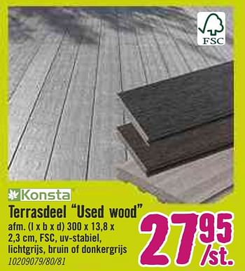 Aanbiedingen Terrasdeel used wood - Konsta - Geldig van 09/03/2020 tot 29/03/2020 bij Hornbach