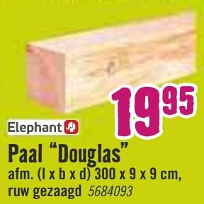 Aanbiedingen Paal douglas - Elephant - Geldig van 09/03/2020 tot 29/03/2020 bij Hornbach