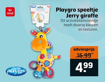 Aanbiedingen Playgro speeltje jerry giraffe - Playgro - Geldig van 16/03/2020 tot 29/03/2020 bij Trekpleister