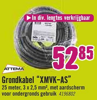 Aanbiedingen Grondkabel xmvk-as - Attema - Geldig van 09/03/2020 tot 29/03/2020 bij Hornbach