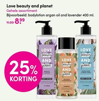 Aanbiedingen Bodylotion argan oil and lavender - Love Beauty and Planet - Geldig van 13/04/2020 tot 26/04/2020 bij da