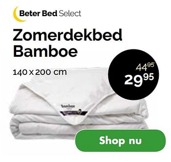 Aanbiedingen Zomerdekbed bamboe - Huismerk - Beter Bed - Geldig van 16/04/2020 tot 20/05/2020 bij Beter Bed