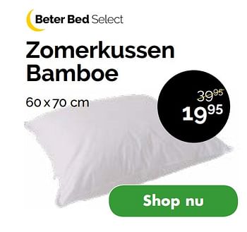 Aanbiedingen Zomerkussen bamboe - Huismerk - Beter Bed - Geldig van 16/04/2020 tot 20/05/2020 bij Beter Bed