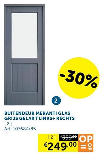 Aanbiedingen Buitendeur meranti glas grijs gelakt links+ rechts - Geldig van 04/05/2020 tot 25/05/2020 bij Zelfbouwmarkt