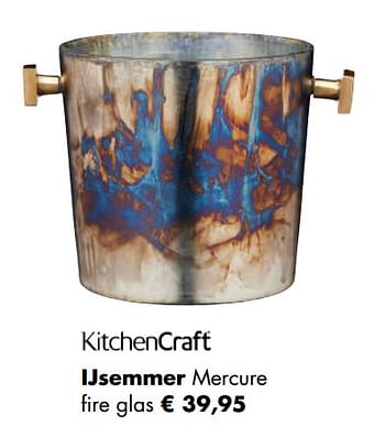 Aanbiedingen Ijsemmer mercure - Kitchen Craft - Geldig van 04/05/2020 tot 24/05/2020 bij Multi Bazar