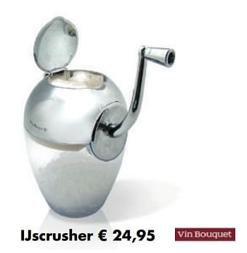 Aanbiedingen Ijscrusher - Vin Bouquet - Geldig van 04/05/2020 tot 24/05/2020 bij Multi Bazar