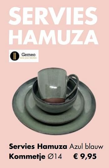 Aanbiedingen Servies hamuza kommetje - Gemeo - Geldig van 04/05/2020 tot 24/05/2020 bij Multi Bazar