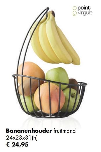 Aanbiedingen Bananenhouder fruitmand - Point-Virgule - Geldig van 04/05/2020 tot 24/05/2020 bij Multi Bazar