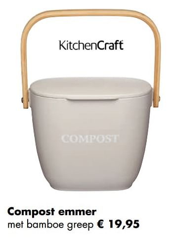 Aanbiedingen Compost emmer met bamboe greep - Kitchen Craft - Geldig van 04/05/2020 tot 24/05/2020 bij Multi Bazar