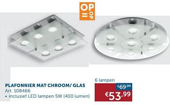 Aanbiedingen Plafonnier mat chroom- glas - Geldig van 26/05/2020 tot 22/06/2020 bij Zelfbouwmarkt