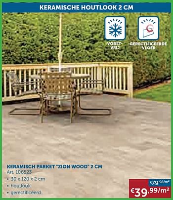 Aanbiedingen Keramisch parket zion wood 2 cm - Geldig van 26/05/2020 tot 22/06/2020 bij Zelfbouwmarkt