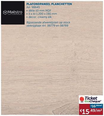 Aanbiedingen Plafondpaneel planchetten - Maestro - Geldig van 26/05/2020 tot 22/06/2020 bij Zelfbouwmarkt