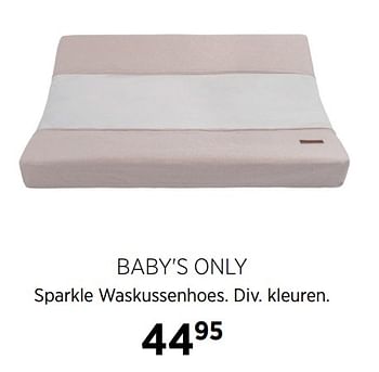 Aanbiedingen Baby`s only sparkle waskussenhoes - Baby's Only - Geldig van 17/06/2020 tot 20/07/2020 bij Babypark