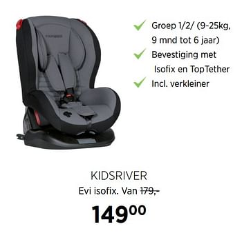 Aanbiedingen Kidsriver evi isofix - Kidsriver - Geldig van 17/06/2020 tot 20/07/2020 bij Babypark