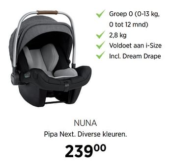 Aanbiedingen Nuna pipa next - Nuna - Geldig van 17/06/2020 tot 20/07/2020 bij Babypark