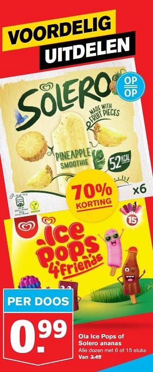 Aanbiedingen Ola ice pops of solero ananas - Ola - Geldig van 24/06/2020 tot 30/06/2020 bij Hoogvliet