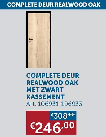 Aanbiedingen Complete deur realwood oak complete deur realwood oak verticale - Geldig van 21/07/2020 tot 17/08/2020 bij Zelfbouwmarkt