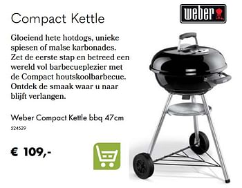 Aanbiedingen Weber compact kettle bbq - Weber - Geldig van 30/06/2020 tot 31/08/2020 bij Multi Bazar