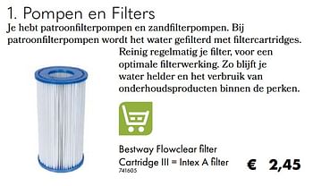 Aanbiedingen Pompen en filters bestway flowclear filter cartridge iii = intex a filter - BestWay - Geldig van 30/06/2020 tot 31/08/2020 bij Multi Bazar