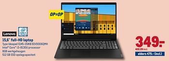 Aanbiedingen Lenovo 15,6 full-hd laptop ideapad s145-15ikb 81vd006qmh - Lenovo - Geldig van 15/07/2020 tot 28/07/2020 bij Makro