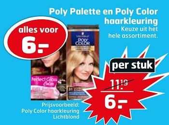 Aanbiedingen Poly color haarkleuring lichtblond - Schwartzkopf - Geldig van 21/07/2020 tot 26/07/2020 bij Trekpleister
