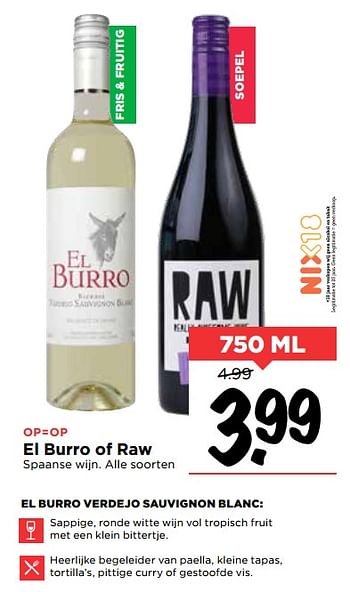 Aanbiedingen El burro of raw spaanse wijn. alle soorten - Rode wijnen - Geldig van 19/07/2020 tot 25/07/2020 bij Vomar