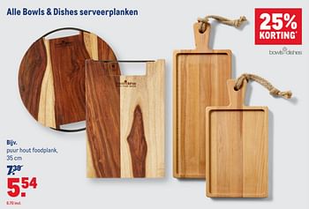 Aanbiedingen Puur hout foodplank - Bowls and Dishes - Geldig van 15/07/2020 tot 11/08/2020 bij Makro