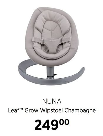 Aanbiedingen Nuna leaf grow wipstoel champagne - Nuna - Geldig van 21/07/2020 tot 17/08/2020 bij Babypark
