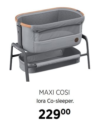 Aanbiedingen Maxi cosi iora co-sleeper - Maxi-cosi - Geldig van 21/07/2020 tot 17/08/2020 bij Babypark