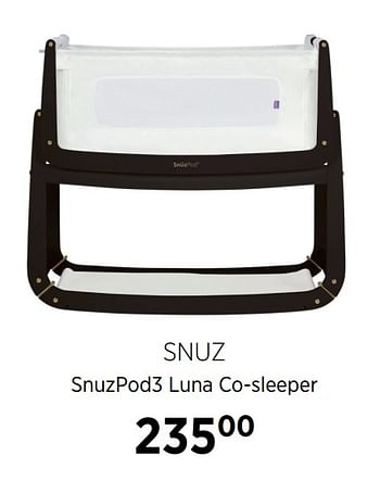 Aanbiedingen Snuz snuzpod3 luna co-sleeper - SNÃœZ - Geldig van 21/07/2020 tot 17/08/2020 bij Babypark