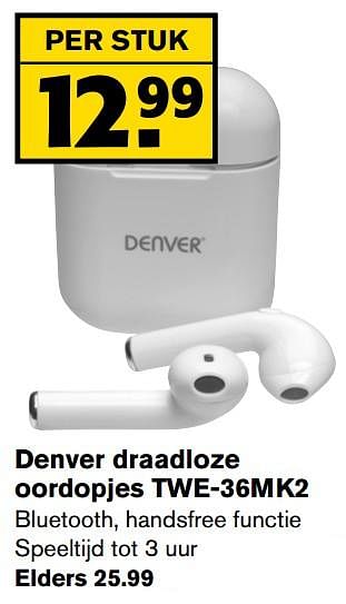 Aanbiedingen Denver draadloze oordopjes twe-36mk2 - Denver Electronics - Geldig van 22/07/2020 tot 28/07/2020 bij Hoogvliet