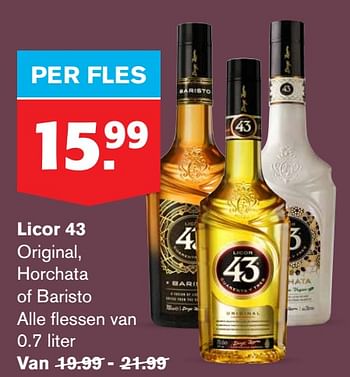 Aanbiedingen Licor 43 original, horchata of baristo - Licor 43 - Geldig van 22/07/2020 tot 28/07/2020 bij Hoogvliet