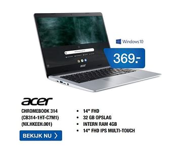 Aanbiedingen Acer chromebook 314 cb314-1ht-c7m1 nx.hkeeh.001 - Acer - Geldig van 10/08/2020 tot 30/08/2020 bij Electro World