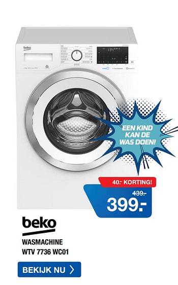 Aanbiedingen Beko wasmachine wtv 7736 wc01 - Beko - Geldig van 10/08/2020 tot 30/08/2020 bij Electro World