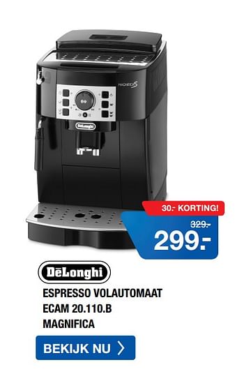 Aanbiedingen Delonghi espresso volautomaat ecam 20.110.b magnifica - Delonghi - Geldig van 10/08/2020 tot 30/08/2020 bij Electro World
