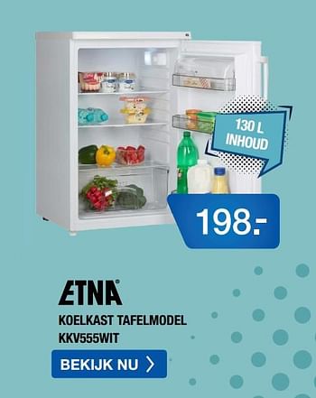 Aanbiedingen Etna koelkast tafelmodel kkv555wit - Etna - Geldig van 10/08/2020 tot 30/08/2020 bij Electro World