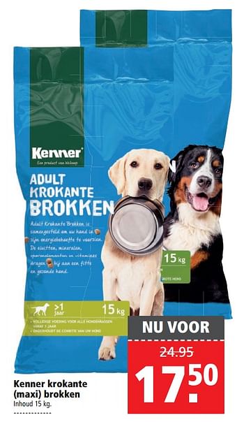 Aanbiedingen Kenner krokante maxi brokken - Kenner - Geldig van 10/08/2020 tot 23/08/2020 bij Welkoop
