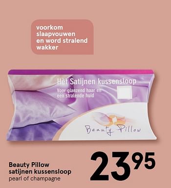 Aanbiedingen Beauty pillow satijnen kussensloop pearl of champagne - Huismerk - Etos - Geldig van 10/08/2020 tot 23/08/2020 bij Etos