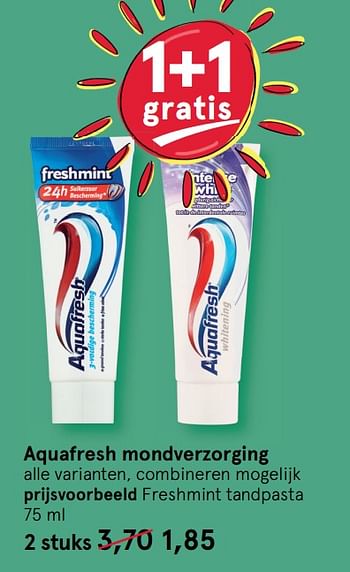 Aanbiedingen Freshmint tandpasta - Aquafresh - Geldig van 10/08/2020 tot 23/08/2020 bij Etos