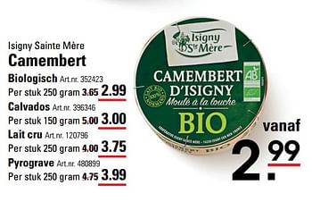 Aanbiedingen Camembert biologisch - Isigny Sainte Mère - Geldig van 06/08/2020 tot 24/08/2020 bij Sligro