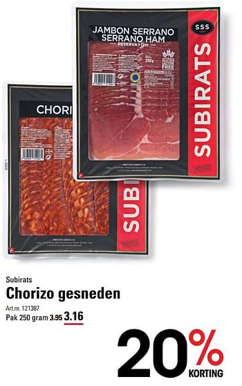 Aanbiedingen Chorizo gesneden - Subirats - Geldig van 06/08/2020 tot 24/08/2020 bij Sligro