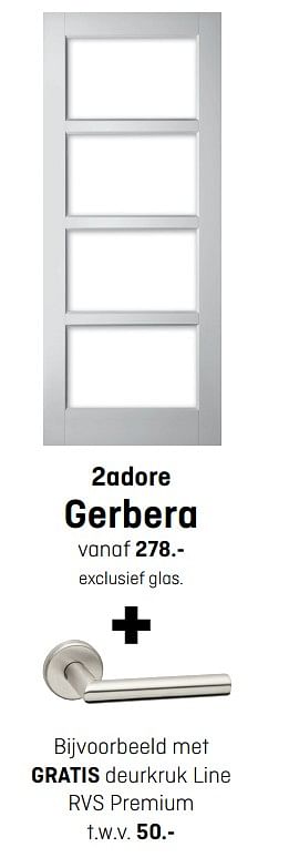 Aanbiedingen Binnendeur gerbera - 2adore - Geldig van 12/08/2020 tot 23/08/2020 bij Multimate
