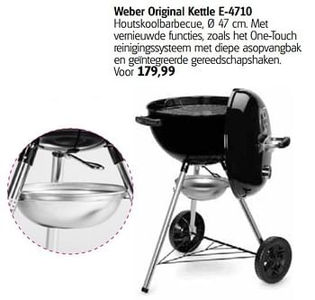 Aanbiedingen Weber original kettle e-4710 - Weber - Geldig van 06/08/2020 tot 30/08/2020 bij Life & Garden