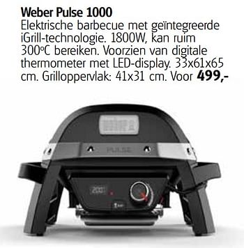 Aanbiedingen Weber pulse 1000 - Weber - Geldig van 06/08/2020 tot 30/08/2020 bij Life & Garden